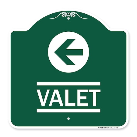 Signmission Designer Series Sign-Valet Left Arrow, Green & White Aluminum Sign, 18" x 18", GW-1818-22771 A-DES-GW-1818-22771